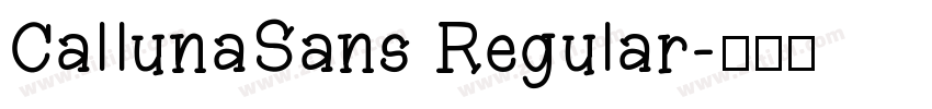 CallunaSans Regular字体转换